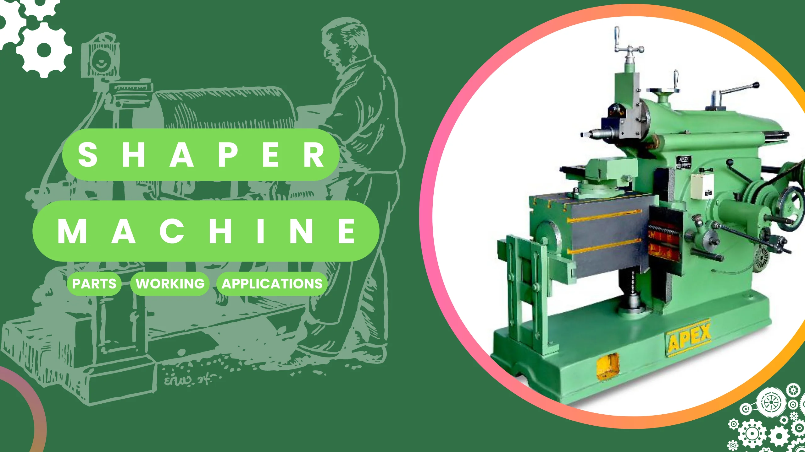 Shaper Machine: Working, Parts, Types, and Operations (With PDF)